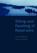 Silting and desilting of reservoirs by Dan G. Batuca