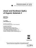 Cover of: Linear and nonlinear optics of organic materials II by Manfred Eich, Mark G. Kuzyk, chairs/editors ; sponsored and published by SPIE--the International Society for Optical Engineering ; cooperating organizations, the Boeing Company (USA) ... [et al.].