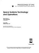 Cover of: Space systems technology and operations by Peter Tchoryk, Jr., James Shoemaker ; sponsored ... by SPIE--The International Society for Optical Engineering.
