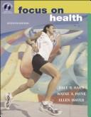 Focus on health by Dale B. Hahn