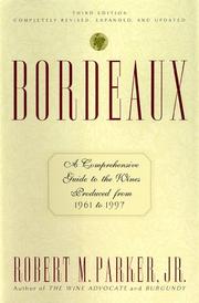 Cover of: Bordeaux | Robert M. Parker, Jr.