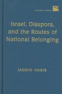 Israel, diaspora, and the routes of national belonging