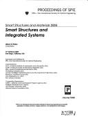 Cover of: Smart structures and materials 2004: smart structures and integrated systems : 15-18 March 2004, San Diego, California, USA