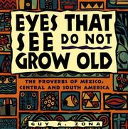 Cover of: Eyes that see do not grow old by Guy A. Zona