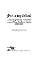 Por la república! by Ascensión Martínez Riaza