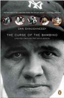 Cover of: The curse of the bambino by Dan Shaughnessy
