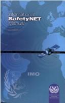 International safetyNET manual by International Maritime Organization