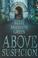 Cover of: Above suspicion