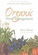 Cover of: Organic weed management
