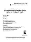 Cover of: Optics for the quality of life: 19th Congress of the International Commission for Optics : 25-30 August, 2002, Firenze, Italy