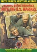 Cover of: Learning mental endurance with the U.S. Marines by Chris McNab