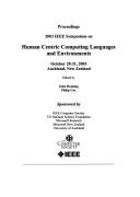 Cover of: 2003 IEEE Symposium on Human Centric Computing Languages and Environments: proceedings : October 28-31, 2003, Auckland, New Zealand