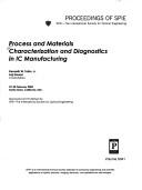 Cover of: Process and materials characterization and diagnostics in IC manufacturing: 27-28 February 2003, Santa Clara, California, USA