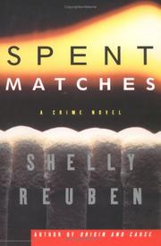 Cover of: Spent matches by Shelly Reuben