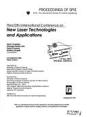 Cover of: Third GR-I International Conference on New Laser Technologies and Applications: 5-8 September, 2002, Patras, Greece