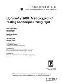 Cover of: Lightmetry 2002: metrology and testing techniques using light : 14-16 May, 2002, Warsaw, Poland