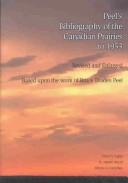 Cover of: Peel's bibliography of the Canadian prairies to 1953