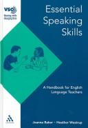 Cover of: Essential speaking skills by Joanna Baker