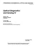 Cover of: Optical diagnostics and sensing IV: 27 January 2004, San Jose, California, USA