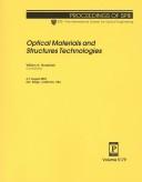 Cover of: Optical materials and structures technologies: 4-7 August 2003, San Diego, California, USA