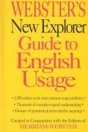 Cover of: Webster's new explorer guide to English usage