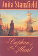 Cover of: captain of her heart | Anita Stansfield