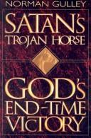 Cover of: Satan's trojan horse: God's end-time victory