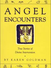 Cover of: Angel encounters: true stories of divine intervention