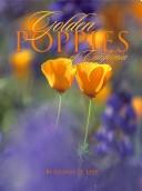 Cover of: Golden poppies of California: in celebration of our state flower