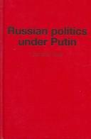 Cover of: Russian politics under Putin
