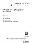 Cover of: Optoelectronic integrated circuits VI by Louay A. Eldada, chair/editor ; sponsored ... by, SPIE--the International Society for Optical Engineering.