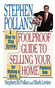 Cover of: Stephen Pollan's foolproof guide to selling your home by Stephen M. Pollan