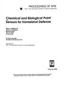 Cover of: Chemical and biological point sensors for homeland defense: 29-30 October 2003, Providence, Rhode Island, USA