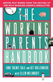 Cover of: The working parents handbook by June S. Sale