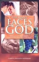 Cover of: many faces of God | Carrol Johnson Shewmake