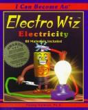 I can become an electro wiz by Penny Norman