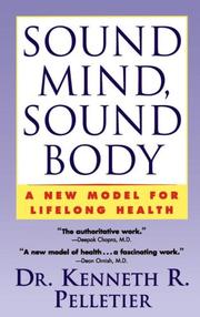 Cover of: Sound Mind, Sound Body: A New Model For Lifelong Health