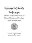 Cover of: Bod lugs sman rtsis kyi tshig mdzod Bod Dbyin śan sbyar = by Tshe-riṅ-thag-gcod, Tshe-riṅ-thag-gcod