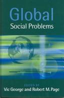 Cover of: Global social problems by edited by Vic George and Robert M. Page.