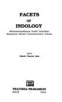 Facets of Indology by Subas Chandra Dash