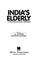 Cover of: India's elderly