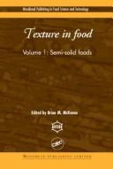 Cover of: Texture in food by edited by Brian M. McKenna.