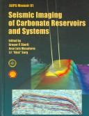 Seismic imaging of carbonate reservoirs and systems by Gregor P. Eberli