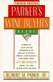 Cover of: Parker's wine buyer's guide by Robert M. Parker, Jr.