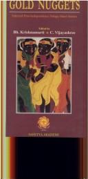 Cover of: Gold nuggets by compiled and edited by Bh. Krishnamurti, C. Vijayasree.