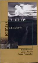 Journeys to freedom by Fernando Franco