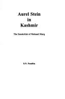 Cover of: Aurel Stein in Kashmir: the Sanskritist of Mohand Marg