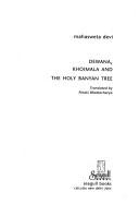 Cover of: Dewana, Khoimala, and the holy Banyan tree