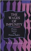 Cover of: The wages of impunity by K. G. Kannabiran