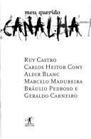 Cover of: Meu querido canalha by Ruy Castro ... [et al.].